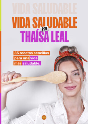 35 recetas saludables – Vida saludable por Thaísa Leal